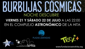 Cartel de la actividad "Burbujas cósmicas" que se celebrará en el Complejo Astronómico de La Hita.