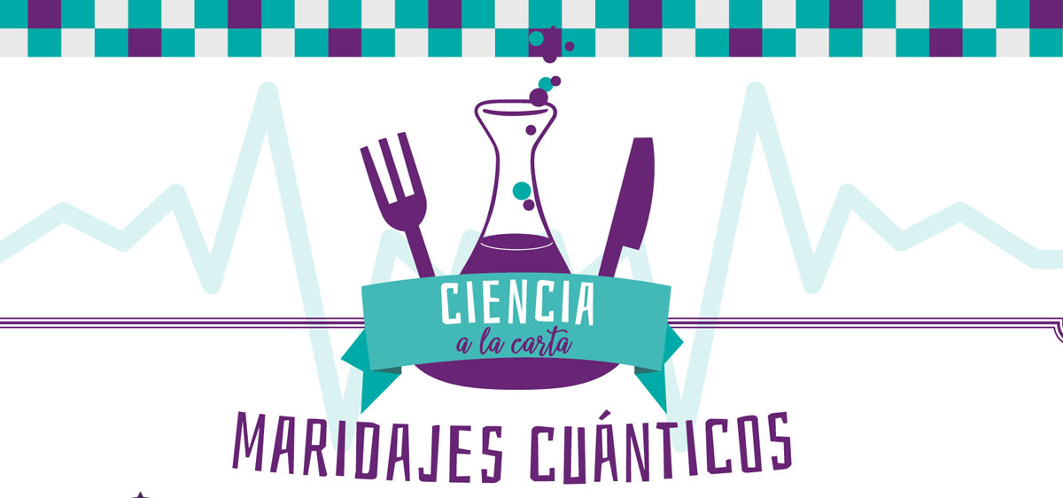 Cartel del ciclo "Maridajes cuánticos".