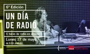 "Un día en la radio" se podrá escuchar el lunes 17 y comenzará a las 9 horas. Estará coordinado por el periodista y profesor Juan Carlos Santos.