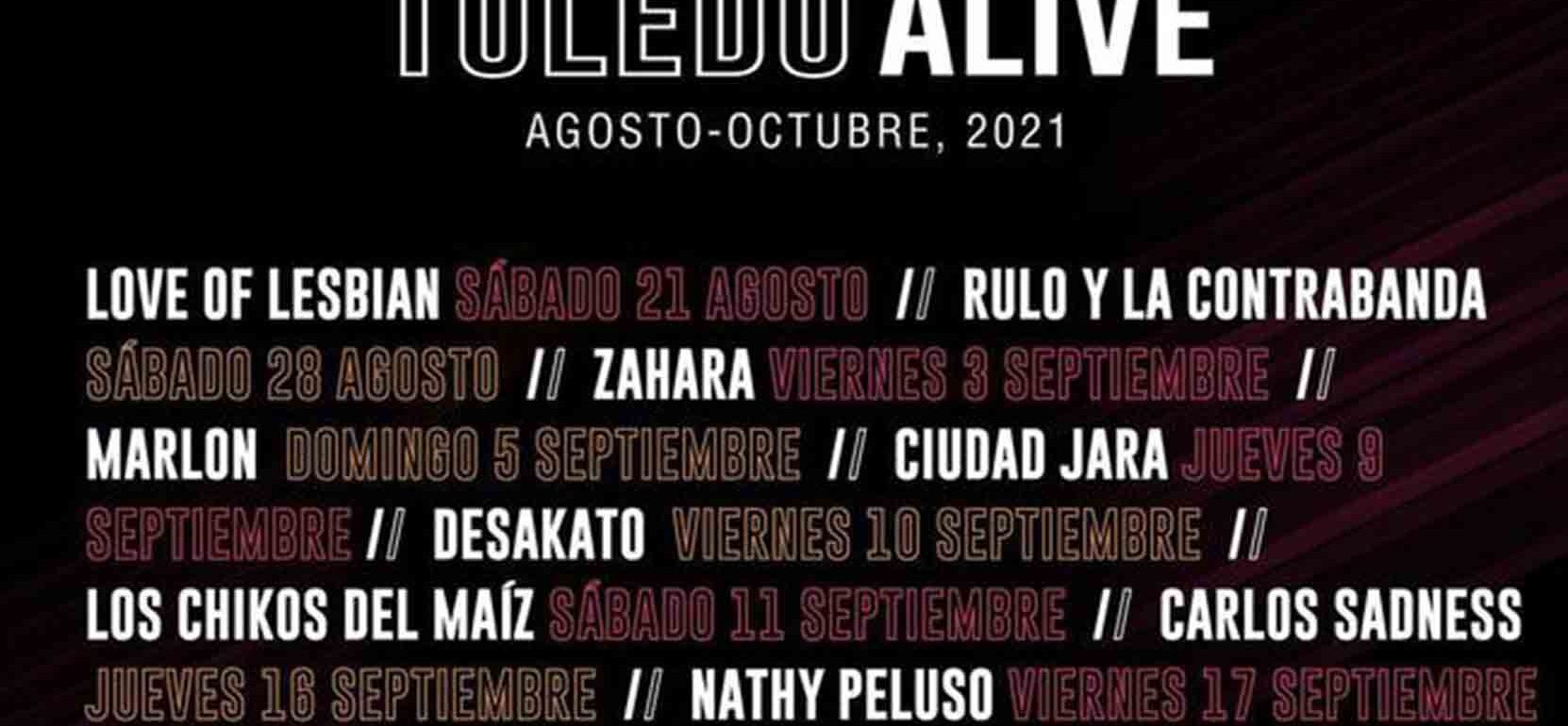 Toledo Alive llega con un cartel de lujo.