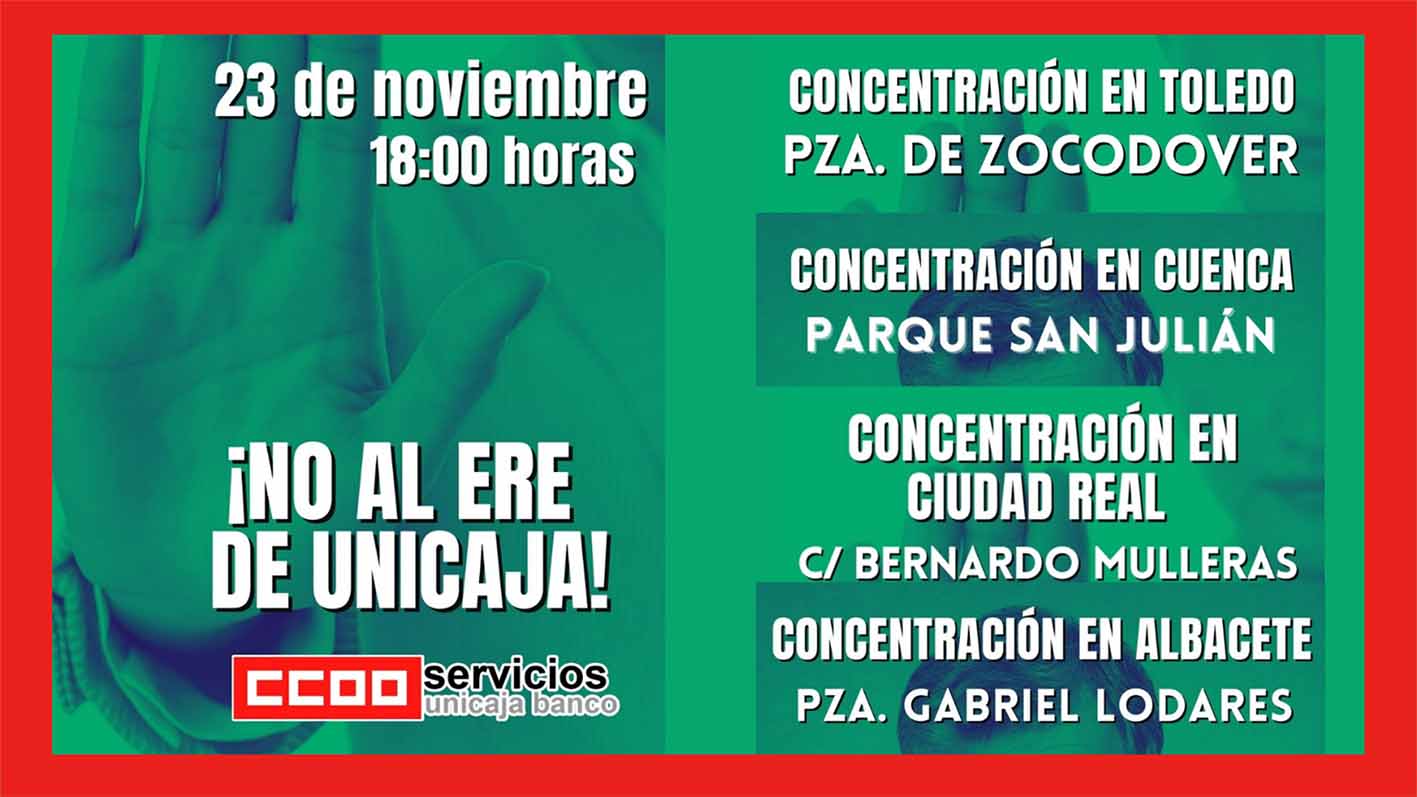 Cartel de la convocatoria de CCOO contra el ERE de Unicaja.