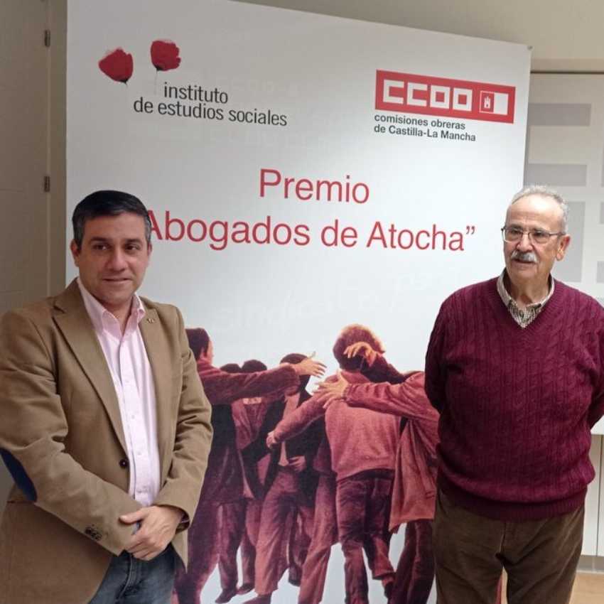 el secretario de Organización de CCOO en la región, Javier Ortega, y del presidente de la Fundación Instituto de Estudios Sociales de CCOO Castilla-La Mancha, Antonio Arrogante.