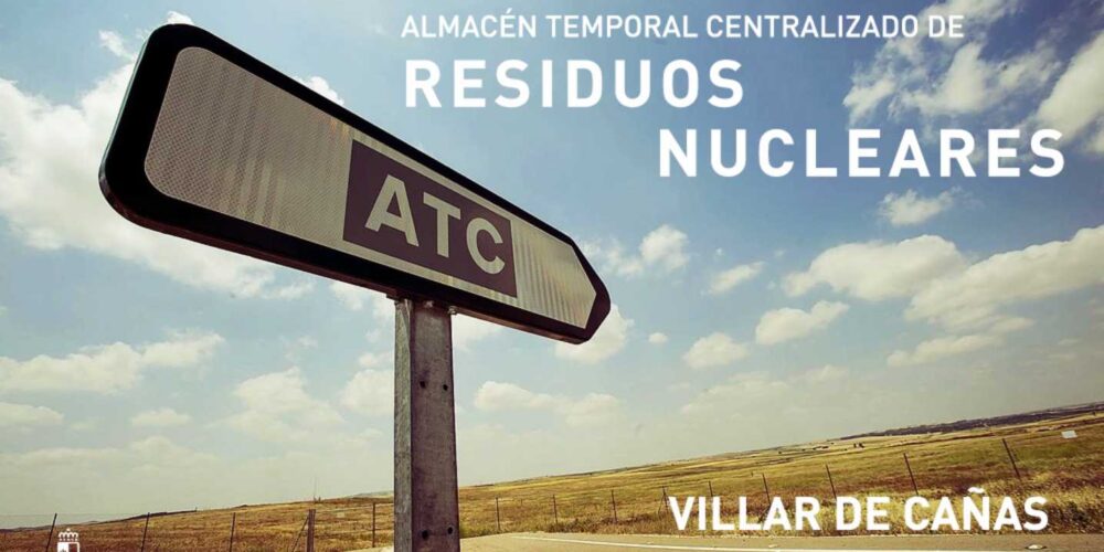 El cementerio nuclear en Villar de Cañas, descartado, atc