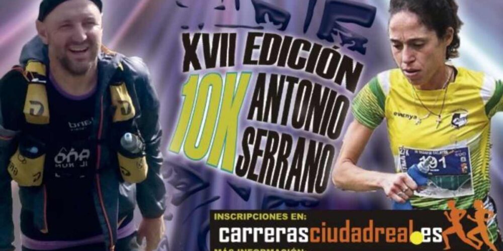 XVII edición de la carrera "10K Antonio Serrano", en La Solana.