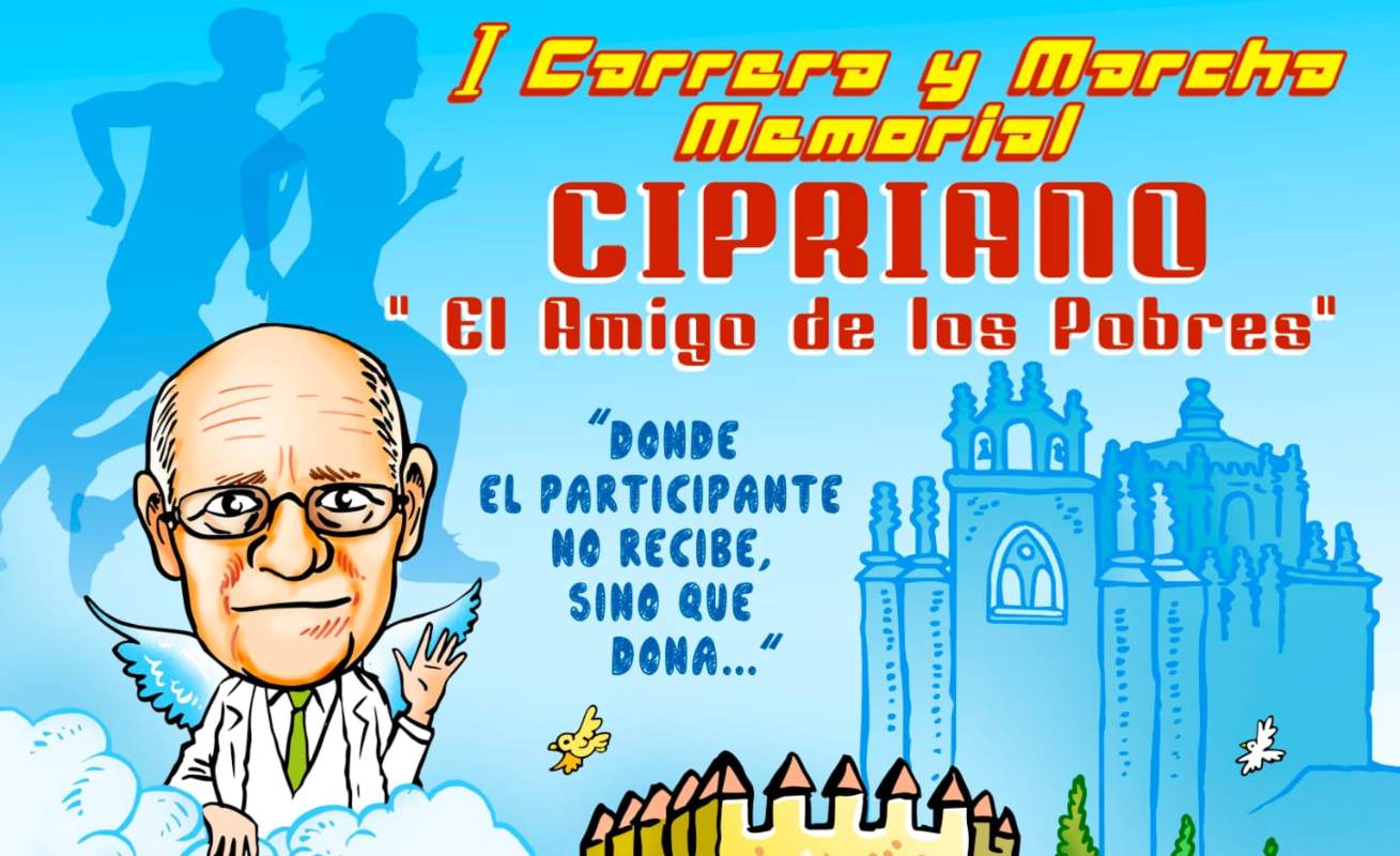Extracto del cartel de la Carrera y Marcha "Cipriano El Amigo de los Pobres".