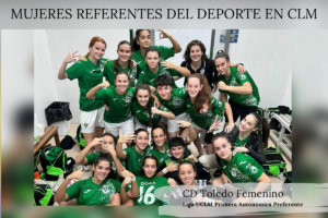 El Toledo femenino: todo por el fútbol.