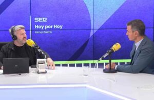 Pedro Sánchez entrevistado por Aimar Bretos en el Hoy por Hoy de la Cadena Ser.
