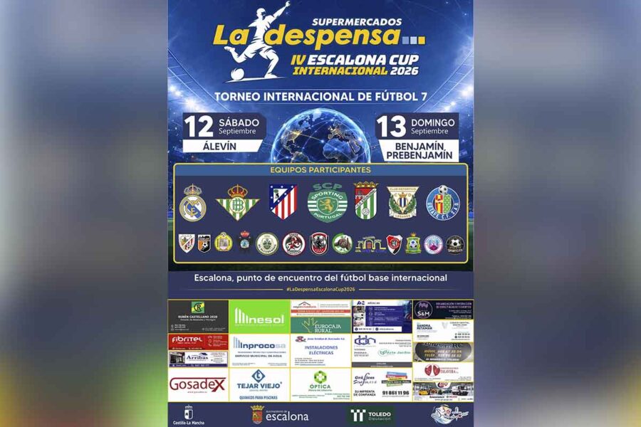La IV Internacional La Despensa Escalona Cup contará con Real Madrid, Atlético de Madrid, Sporting de Portugal, Betis, Getafe y Leganés